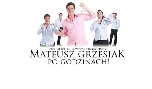 Mateusz Grzesiak po godzinach - Prawdziwe Relacje - Grupa Mateusz Grzesiak