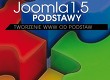 Jak Tworzyć Stronę Internetową nie znając HTML? Kurs Joomla 1.5 - Podstawy