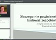 Webinarium - dlaczego nie powinieneś budować zespołów